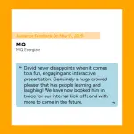 David Meade, Keynote Speaker Feedback | MIQ Programmatic Live Feedback | David Meade Events